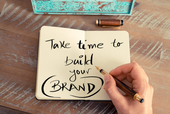 Take time to build your brand